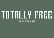 Load image into Gallery viewer, Transformation T-Shirt Collection - Totally Free