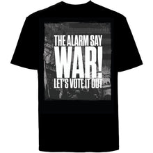 Load image into Gallery viewer, THE ALARM say WAR! T-Shirt
